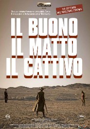 IL BUONO, IL MATTO, IL CATTIVO